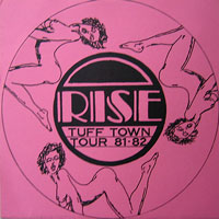 Rise - Tuff Town Tour 81-82 7