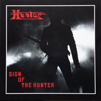 Hunter - Sign Of The Hunter LP, Bacillus Records pressing from 1985