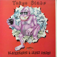 Tokyo Blade - Blackhearts and Jaded Spades LP, Banzai Records pressing from 1986