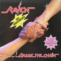 Raven - Break the Chain MLP, Banzai Records pressing from 1985