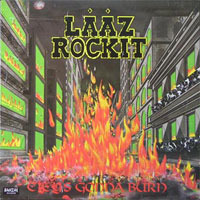 Laaz Rockit - City's Gonna Burn LP, Banzai Records pressing from 1985