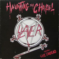 Slayer - Haunting the Chapel MLP, Banzai Records pressing from 1985