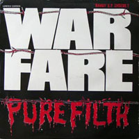 Warfare - Pure Filth LP+12” EP, Banzai Records pressing from 1984