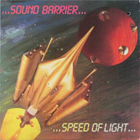 Sound Barrier - Speed of Light LP, Banzai Records pressing from 1986
