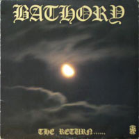 Bathory - The Return... LP, Banzai Records pressing from 1985