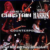 Chastain/Harris - Counterpoint - Live, Wild & Truly Diminished CD, Black Dragon Records pressing from 1992