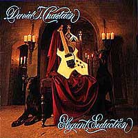 David. T Chastain - Elegant Seduction CD, Black Dragon Records pressing from 1991