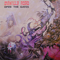 Manilla Road - Open The Gates LP+12