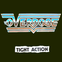 Overdose - Tight Action LP, Bonebreaker pressing from 1985