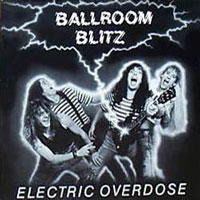 Ballroom Blitz - Electric Overdose LP, Breakin Records pressing from 1990