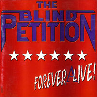 Blind Petition - Forever Alive! CD, Breakin Records pressing from 1999
