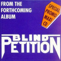 Blind Petition - From The Forthcoming Album CDS, Breakin Records pressing from 1992