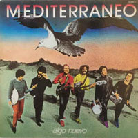 Mediterraneo - Algo Nuevo LP, Chapa Discos pressing from 1982
