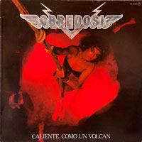 Sobredosis - Caliente Como Un Volcan LP, Chapa Discos pressing from 1984