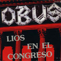 Obus - Líos En El Congreso 7
