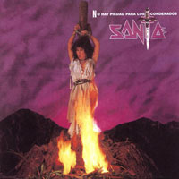 Santa - No Hay Piedad Para Los Condenados LP, Chapa Discos pressing from 1985