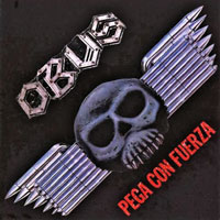 Obus - Pega Con Fuerza LP, Chapa Discos pressing from 1985