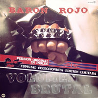 Barón Rojo - Volumen Brutal  [English version] LP, Chapa Discos pressing from 1982