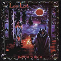 Liege Lord - Burn To My Touch LP, Cobra pressing from 1987