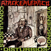 Atack Epiléptico - Convulsões E Distúrbios Da Consciência LP, Cogumelo Produções pressing from 1990