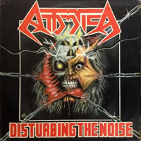 Attomica - Disturbing The Noise LP, Cogumelo Produções pressing from 1991