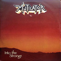 Mutilator - Into The Strange LP, Cogumelo Produções pressing from 1988