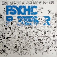 Psychic Possessor - Nós Somos A América Do Sul LP, Cogumelo Produções pressing from 1989