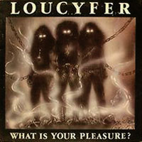 Loucyfer / Cirrhosis - What Is Your Pleasure / Alcohol Rules LP, Cogumelo Produções pressing from 1991