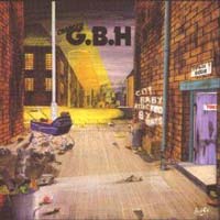 G.B.H. - City Baby Attacked By Rats LP/CD, Combat pressing from 1988