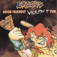 Exodus - Good Friendly Violent Fun CD, Combat pressing from 1991