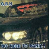 G.B.H. - No Need To Panic LP, Combat pressing from 1987