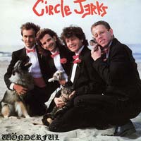Circle Jerks - Wönderful LP/CD, Combat pressing from 1985