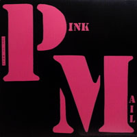 Pink Mail - Let It Roll LP, D & S Recording pressing from 1991