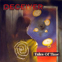 Deceiver - Tales Of Time LP, D & S Recording pressing from 1991