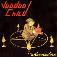 Voodoo Child - Adrénaline LP, Devil's Records pressing from 1985
