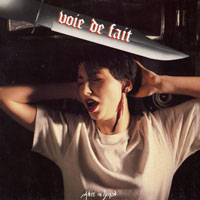 Voie De Fait - Ange Ou Demon LP, Devil's Records pressing from 1985