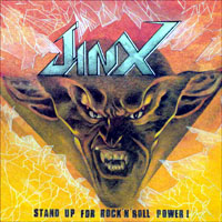 Jinx - Stand Up For Rock'n'Roll Power MLP, Devil's Records pressing from 1986