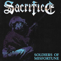 Sacrifice - Soldiers Of Misfortune CD, Diabolic Force pressing from 1990