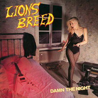 Lion's Breed - Damn The Night LP, Earthshaker Records pressing from 1985
