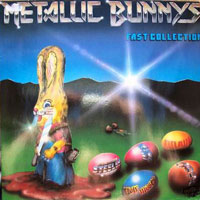 Various - Metallic Bunnys - Fast Collection MLP, Earthshaker Records pressing from 1986