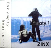 Zinx - Empty CD, Rock House Explosion pressing from 1993
