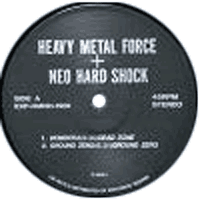 Various - Heavy Metal Force v/s Neo Hard Shock MLP, Rock House Explosion pressing from 1986?
