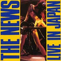 The News - Live In Japan CD, Rock House Explosion pressing from 1991