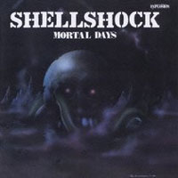 Shell Shock - Mortal Days LP, Rock House Explosion pressing from 1989