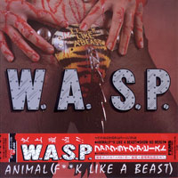 W.A.S.P. - Animal (F**k Like A Beast) LP, FEMS pressing from 1986