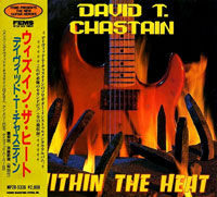 David T. Chastain - Within The Heat CD, FEMS pressing from 1989