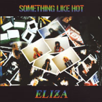 Eliza - Something Like It Hot LP, Fasten Up Records pressing from 1988