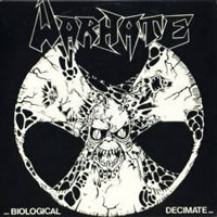 Warhate - Biological Decimate 7