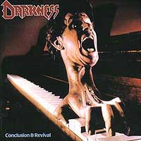 Darkness - Conclusion And Revival LP/CD, GAMA pressing from 1989