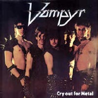 Vampyr - Cry Out For Metal LP, GAMA pressing from 1986